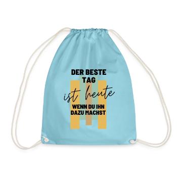 DER BESTE TAG IST HEUTE Geschenk MOTIVATION - Turnbeutel - Aqua - Vorne