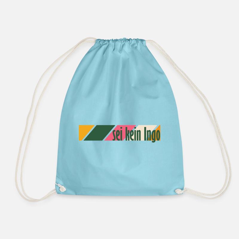 Sei kein Ingo - Turnbeutel - Aqua
