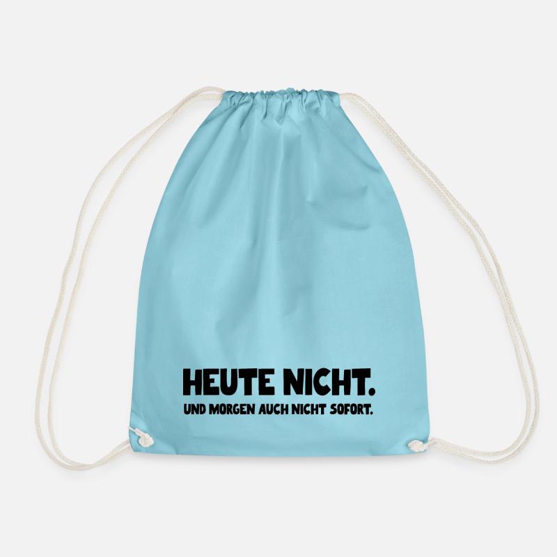 Heute Nicht - Turnbeutel - Aqua