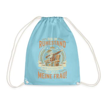 Ruhestand Rente Ehefrau Rentner Lustiger Spruch - Turnbeutel - Aqua - Vorne