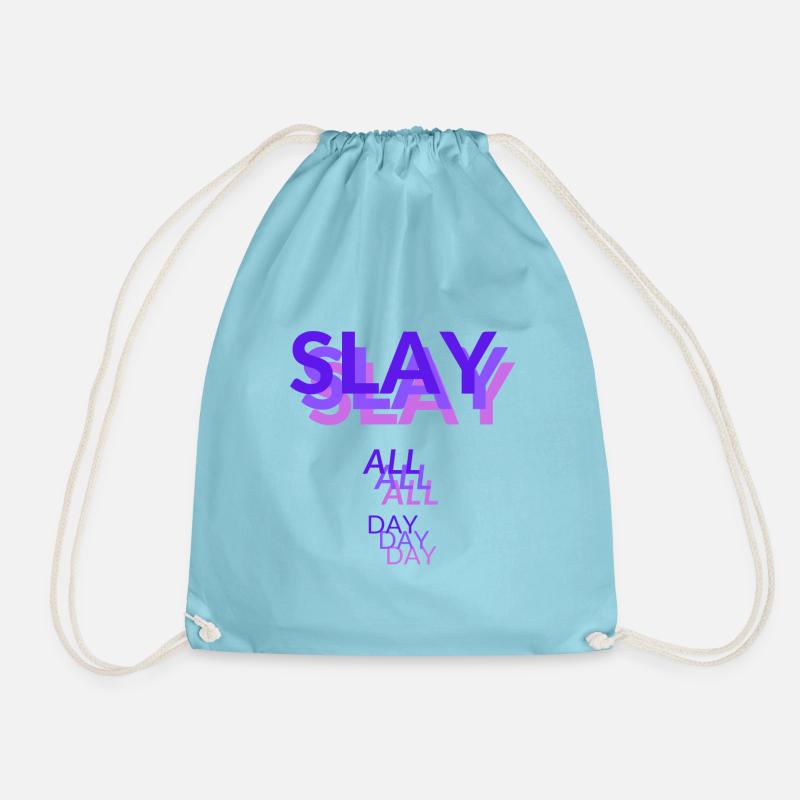 Slay all day - Drawstring Bag - aqua