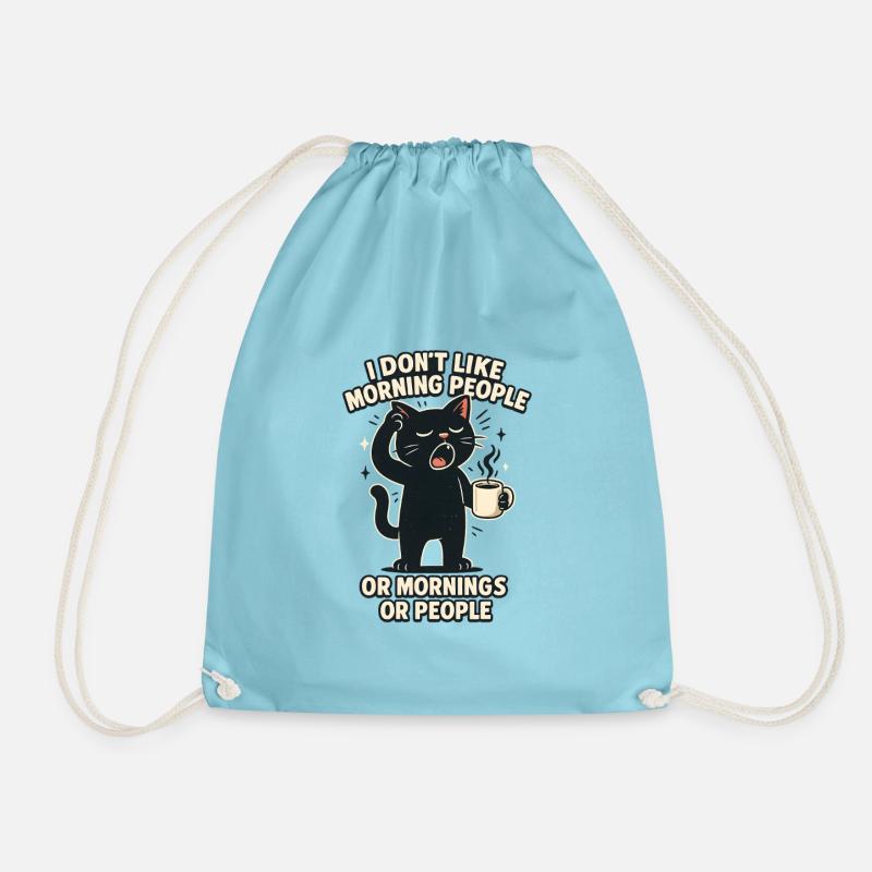 I Hate Morning People And Mornings And People - Drawstring Bag - aqua