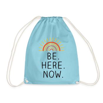 Be Here Now dreifarbig - Turnbeutel - Aqua - Vorne