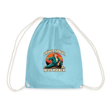Früher Spagat - Heute Rücken - Turnbeutel - Aqua - Vorne