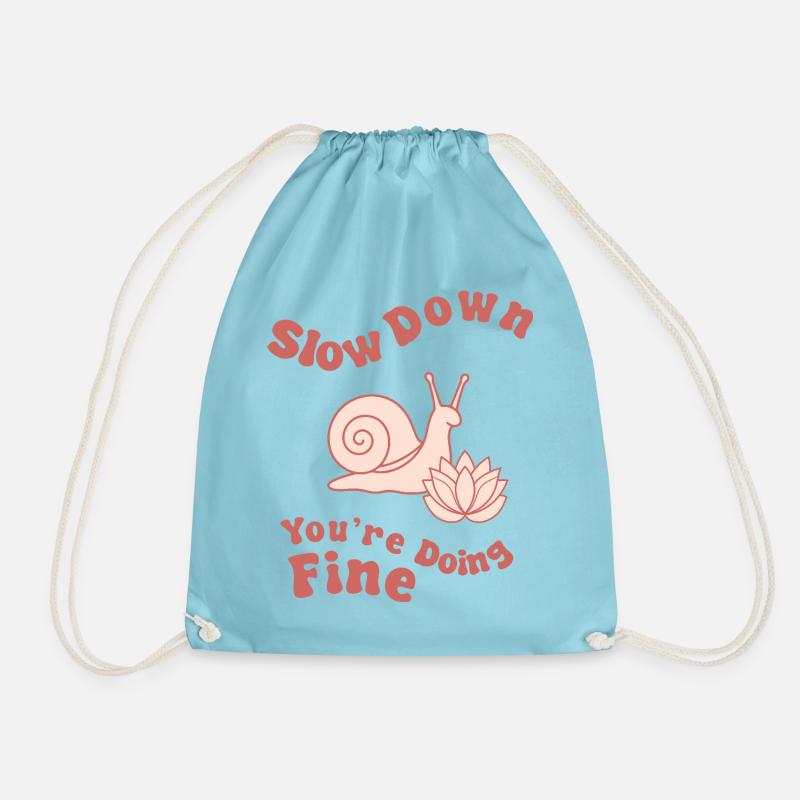 Slow down: you can handle it - Drawstring Bag - aqua