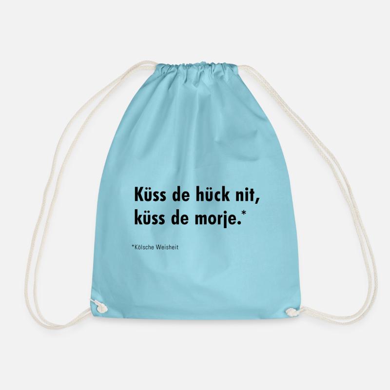 Küss de hück nit, küss de morje - Turnbeutel - Aqua