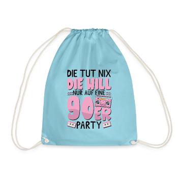 Die will nur auf eine 90er Party - Turnbeutel - Aqua - Vorne