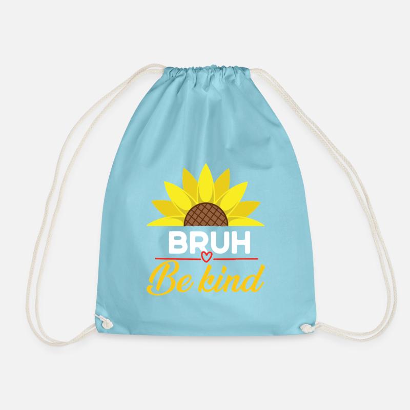 Be Kind Bruh Sonnenblume - Turnbeutel - Aqua