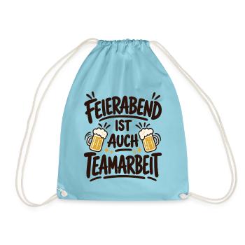Feierabend ist auch Teamarbeit – Bierspruch - Turnbeutel - Aqua - Vorne
