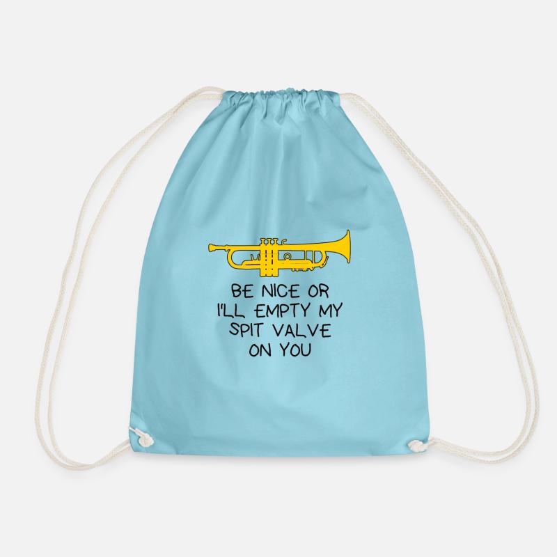 Trompete - Be nice or I'll empty my spit valve on. - Turnbeutel - Aqua