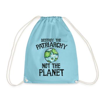 zerstöre das Patriarchat, nicht den Planeten - Turnbeutel - Aqua - Vorne