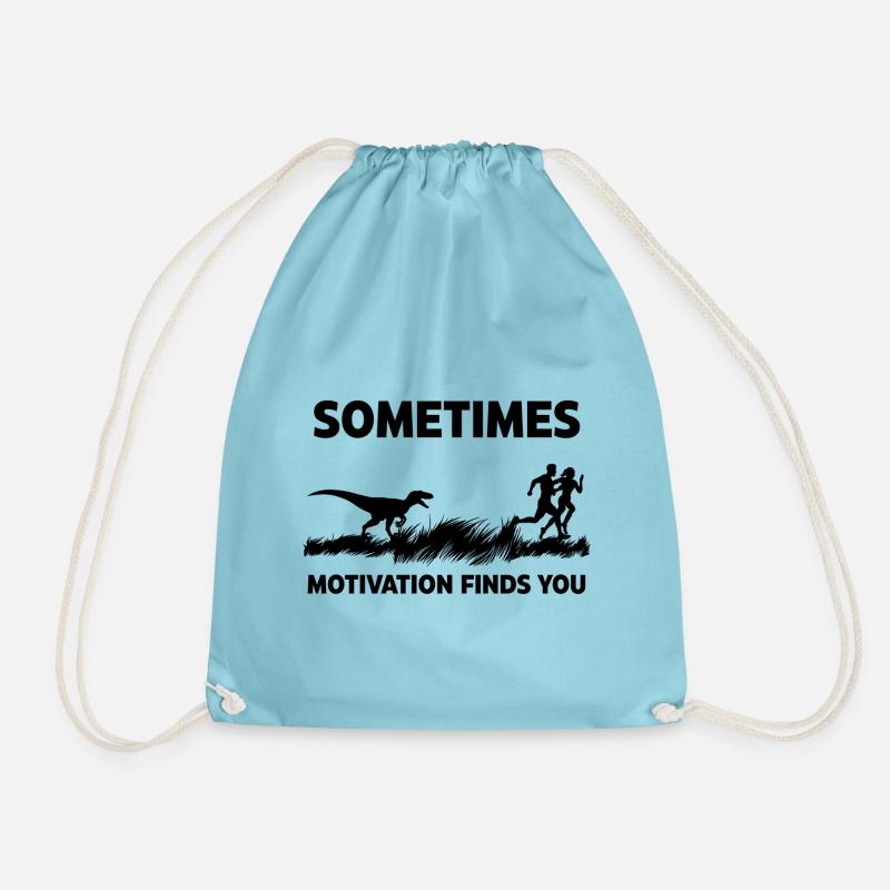 sometimes motivation finds you funny sarcastic - Drawstring Bag - aqua