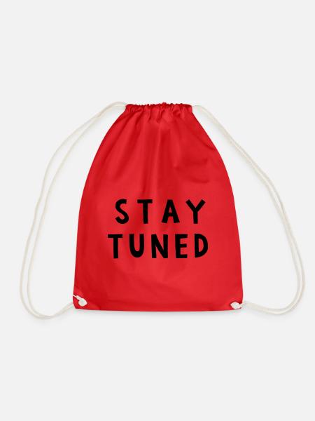 STAY TUNED RESTEZ à L'ECOUTE - Drawstring Bag - red