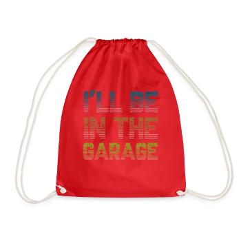 I Will Be In The Garage Vintage - Drawstring Bag - red - Front