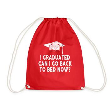 I Graduated Can I Go Back to Bed Now Finally - Drawstring Bag - red - Front