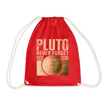 Never Forget Pluto Design Retro Style Funny Space - Turnbeutel - Rot - Vorne