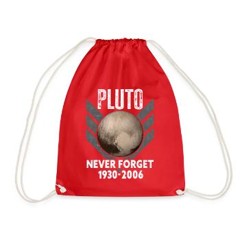 Never Forget Pluto Design Retro Style Funny Space - Turnbeutel - Rot - Vorne