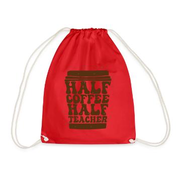 Half Coffee Half Teacher - Drawstring Bag - red - Front