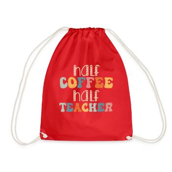 Half Coffee Half Teacher - Drawstring Bag - red - Front