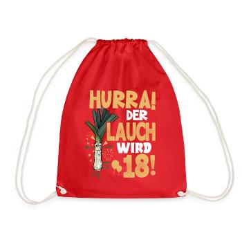 Hurra! Der Lauch Wird 18! Volljährig Endlich - Turnbeutel - Rot - Vorne