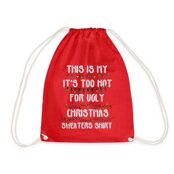 This Is My It's Too Hot For Ugly Christmas Sweater - Drawstring Bag - red - Front