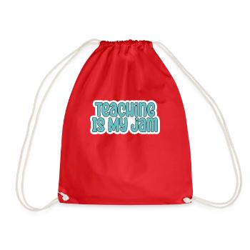 Teaching Is My Jam School Teacher Appreciation - Drawstring Bag - red - Front