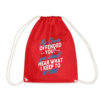 My Opinion Offended You Shirt Adult Humor Novelty - Drawstring Bag - red - Front