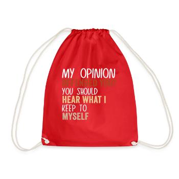 My Opinion Offended You Shirt Adult Humor Novelty - Drawstring Bag - red - Front