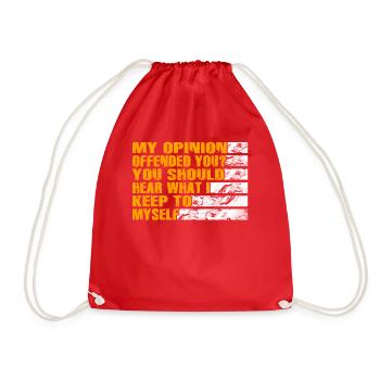 My Opinion Offended You Shirt Adult Humor Novelty - Drawstring Bag - red - Front