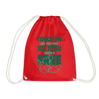 Touch Me And Your First Jiu Jitsu Lesson Is Free - Drawstring Bag - red - Front