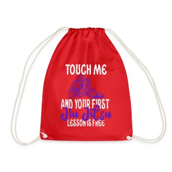 Touch Me And Your First Jiu Jitsu Lesson Is Free - Drawstring Bag - red - Front