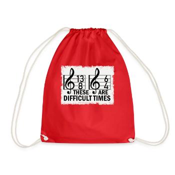 These Are Difficult Times Funny Music Pun - Drawstring Bag - red - Front