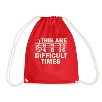 These Are Difficult Times Funny Music Pun - Drawstring Bag - red - Front