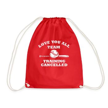 Love You Team Training Cancelled Baseball - Drawstring Bag - red - Front