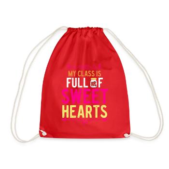 My Class Is Full Of Sweethearts - Drawstring Bag - red - Front