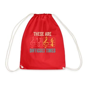 These Are Difficult Times Funny Music Pun - Drawstring Bag - red - Front