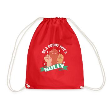 Be A Buddy Not A Bully Anti Bullying - Drawstring Bag - red - Front