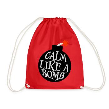 Calm Like Bomb Paradox Irony Humor Explosive Joke - Drawstring Bag - red - Front