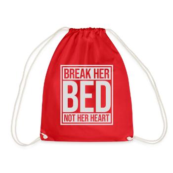 break her bed Quote - Drawstring Bag - red - Front