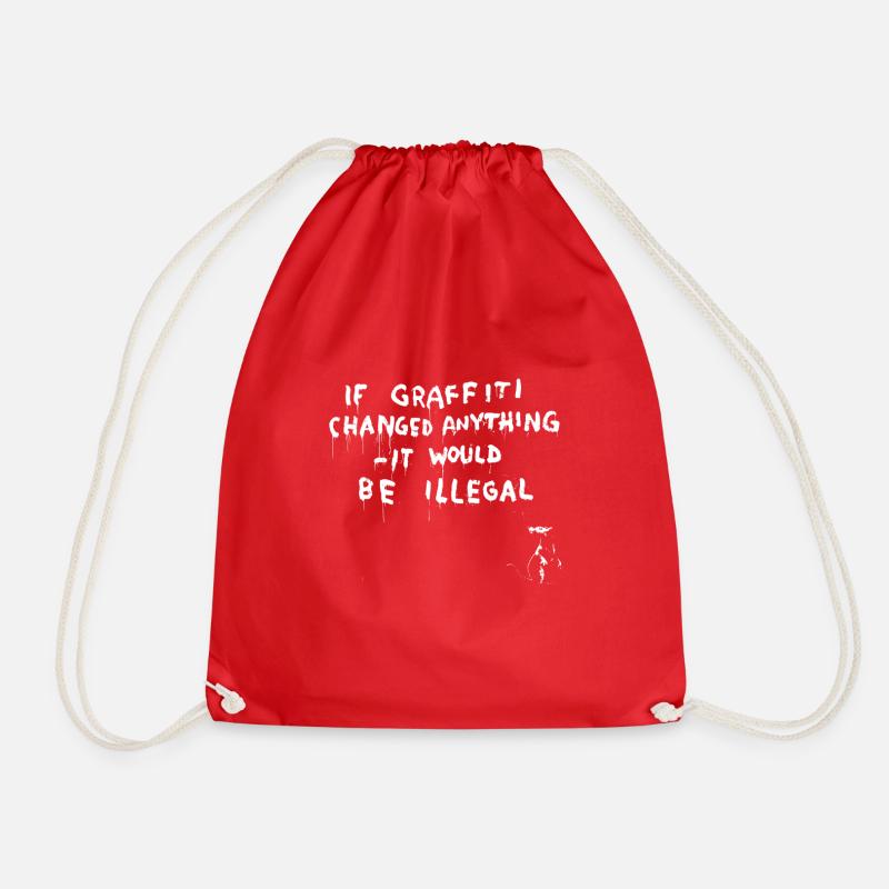 If graffiti changed anything - it would be illegal - Drawstring Bag - red