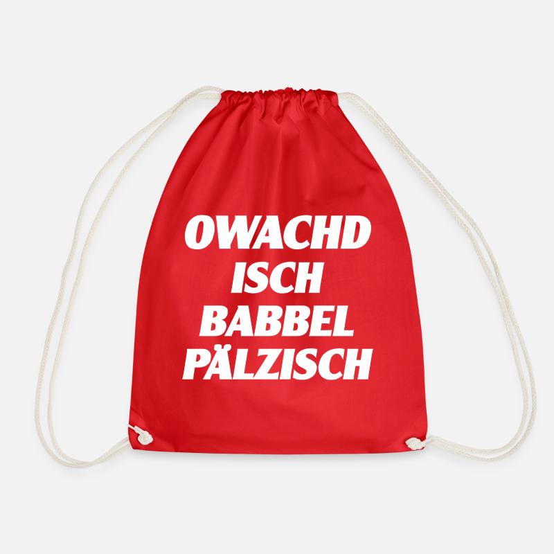Owachd ich babbel pälzisch weiss - Turnbeutel - Rot