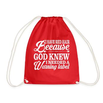 I Have Red Hair God Knew I Needed A Warning Label3 - Turnbeutel - Rot - Vorne