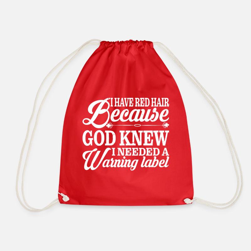 I Have Red Hair God Knew I Needed A Warning Label3 - Turnbeutel - Rot