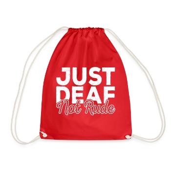 Just Deaf Not Rude - Drawstring Bag - red - Front