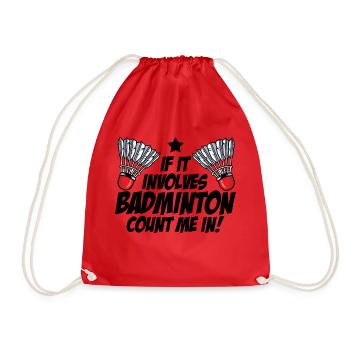 If It Involves Badminton Count Me In Badminton Pla - Turnbeutel - Rot - Vorne