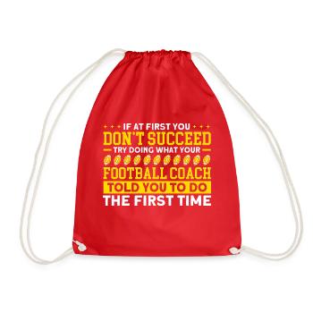 What your football coach told you - Drawstring Bag - red - Front