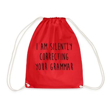 I am silently correcting your grammar - Drawstring Bag - red - Front