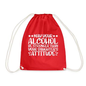 Que l’alcool soit plus fort que l’attitude de la fille 3 - Sac de sport léger - rouge - Devant