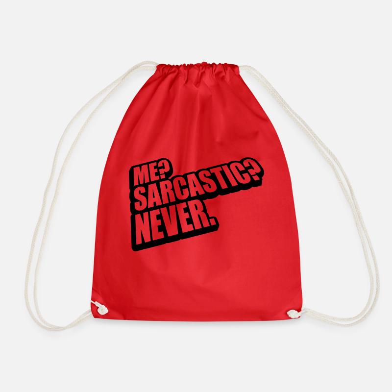 me sarcastic never quote - Drawstring Bag - red