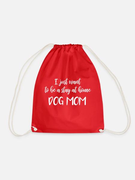 Stay At Home Dog Mom - Geschenk Hundemama - Turnbeutel - Rot